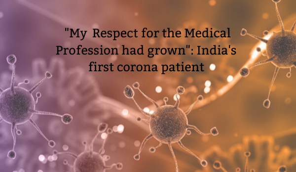 Corona in India, Patient Zero